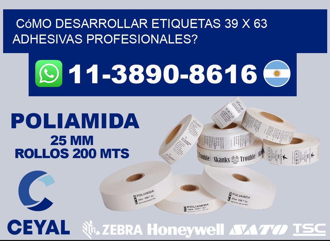 Cómo desarrollar etiquetas 39 x 63 adhesivas profesionales?