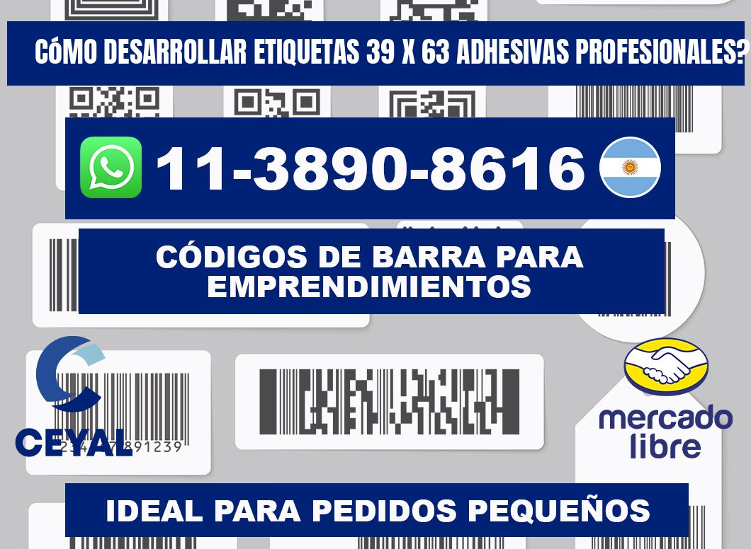 Cómo desarrollar etiquetas 39 x 63 adhesivas profesionales?