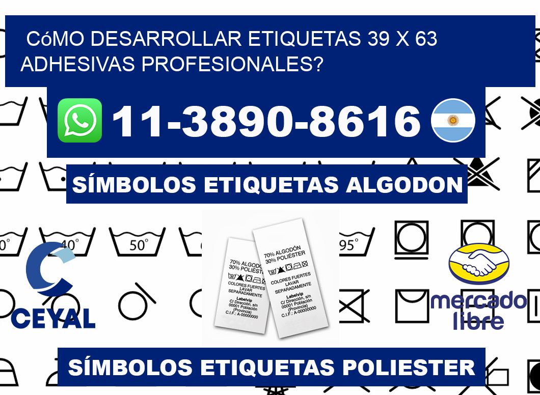 Cómo desarrollar etiquetas 39 x 63 adhesivas profesionales?