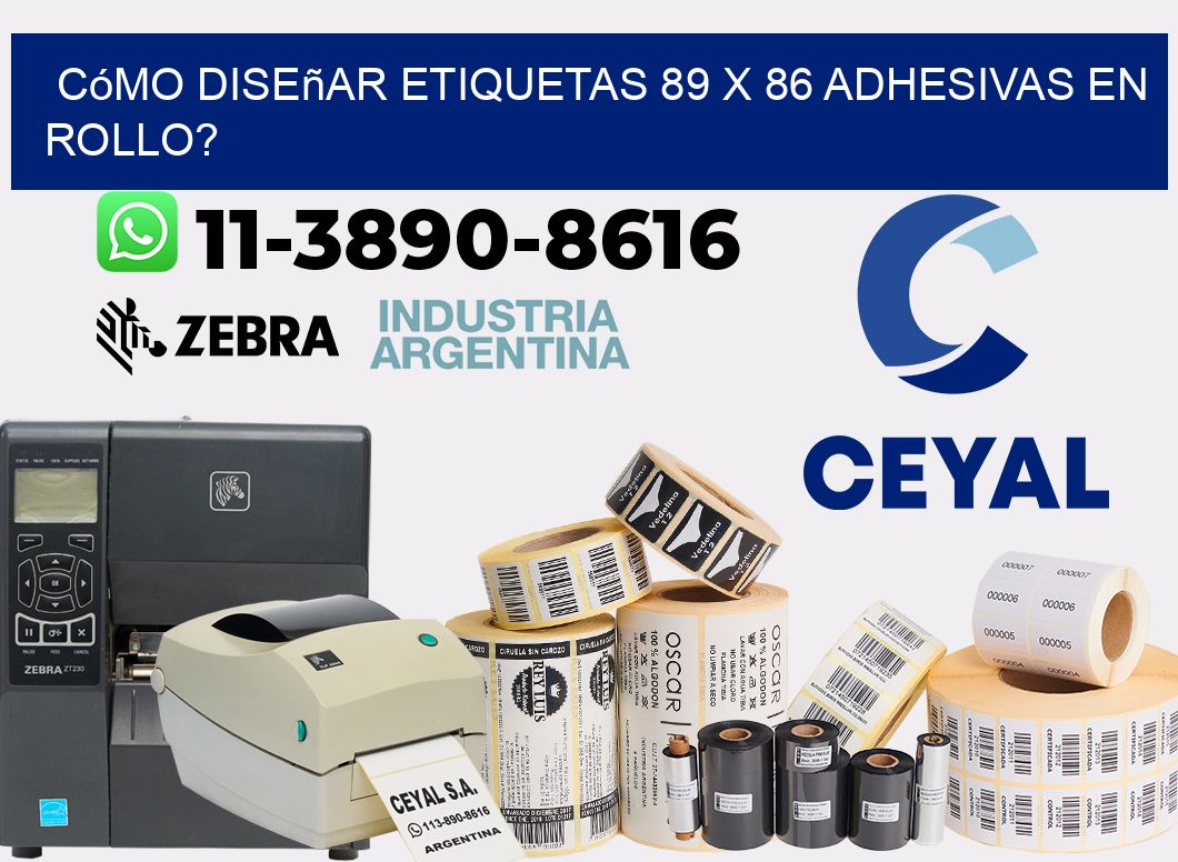 Cómo diseñar etiquetas 89 x 86 adhesivas en rollo?
