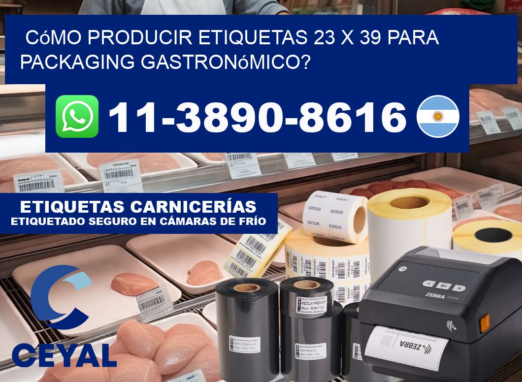 Cómo producir etiquetas 23 x 39 para packaging gastronómico?