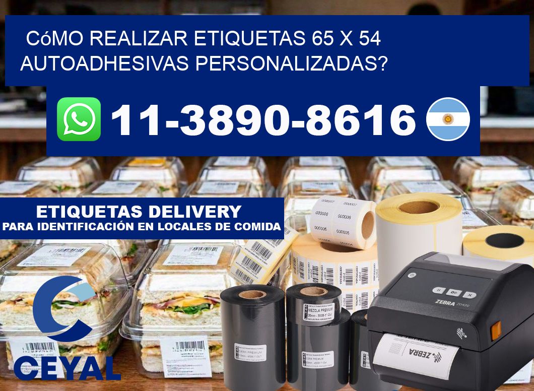 Cómo realizar etiquetas 65 x 54 autoadhesivas personalizadas?