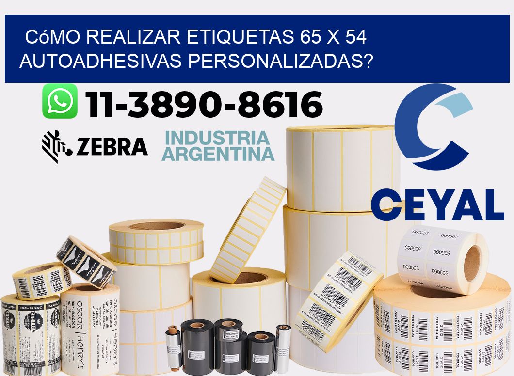 Cómo realizar etiquetas 65 x 54 autoadhesivas personalizadas?