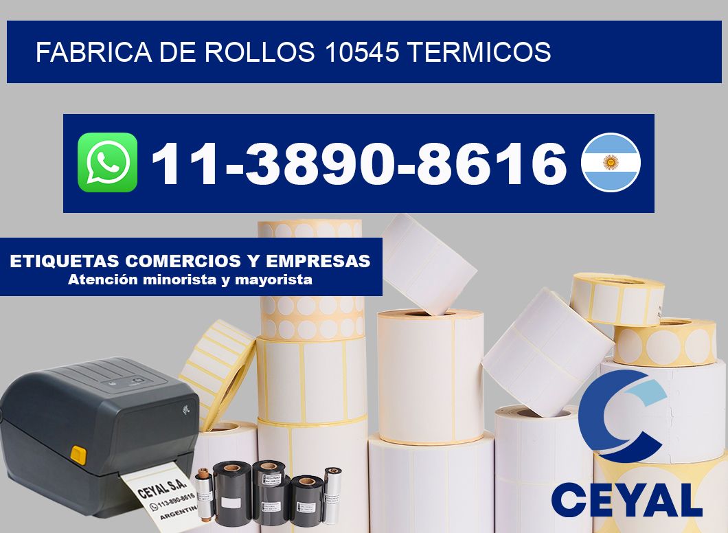 FABRICA DE ROLLOS 10545 TERMICOS