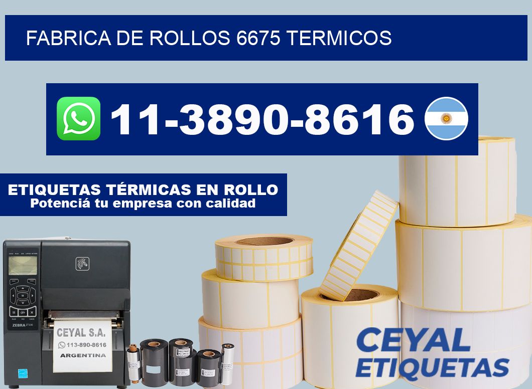 FABRICA DE ROLLOS 6675 TERMICOS
