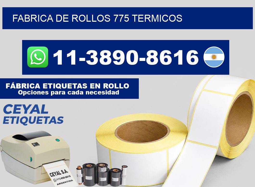 FABRICA DE ROLLOS 775 TERMICOS
