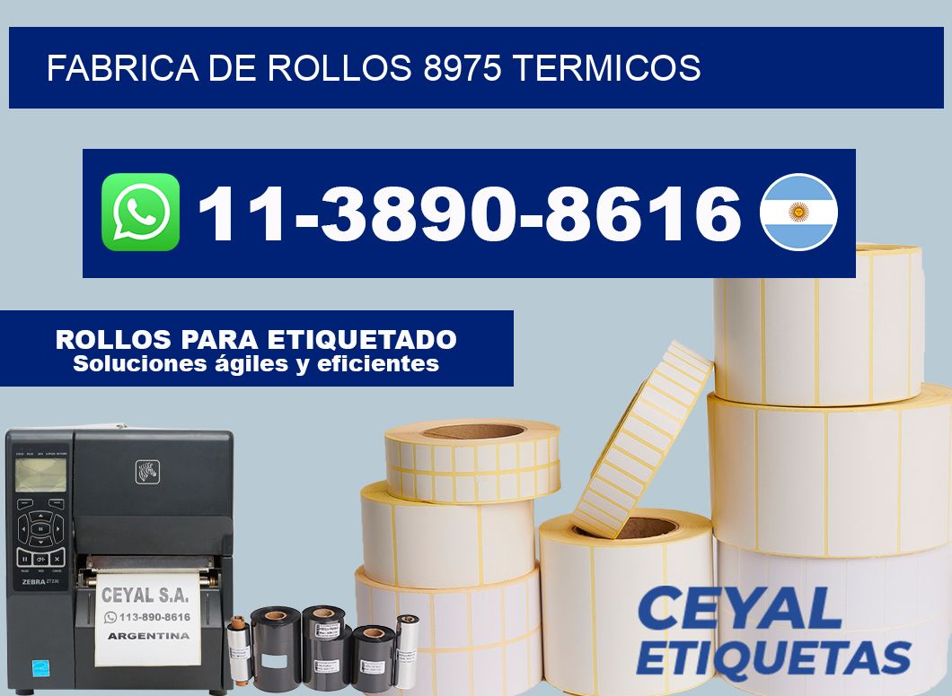 FABRICA DE ROLLOS 8975 TERMICOS