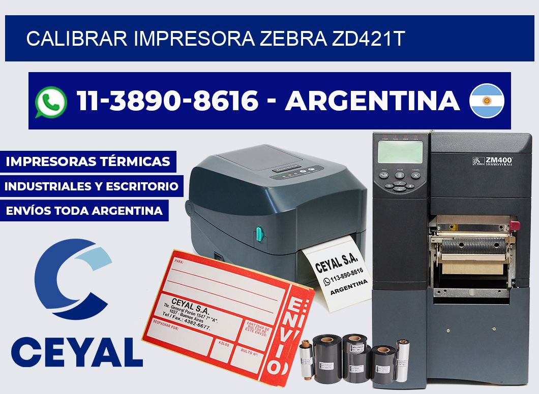 calibrar impresora Zebra ZD421T