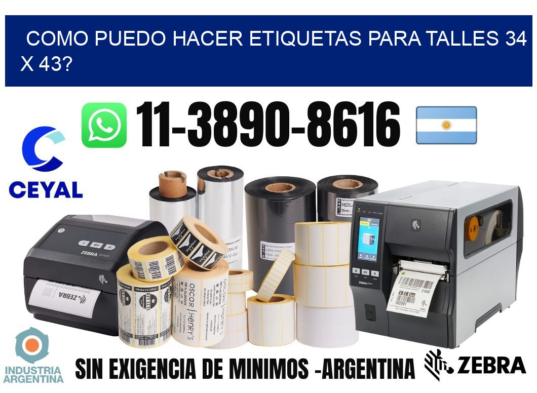 como puedo hacer etiquetas para talles 34 x 43?
