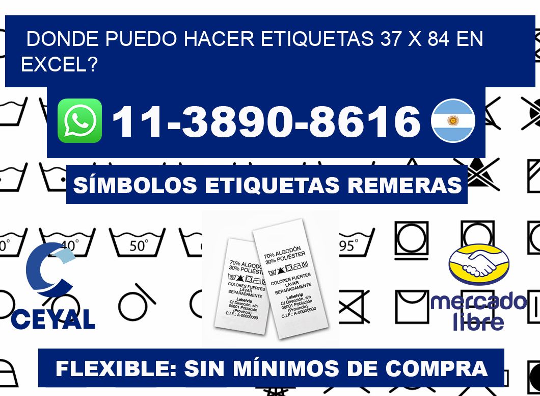 donde puedo hacer etiquetas 37 x 84 en excel?