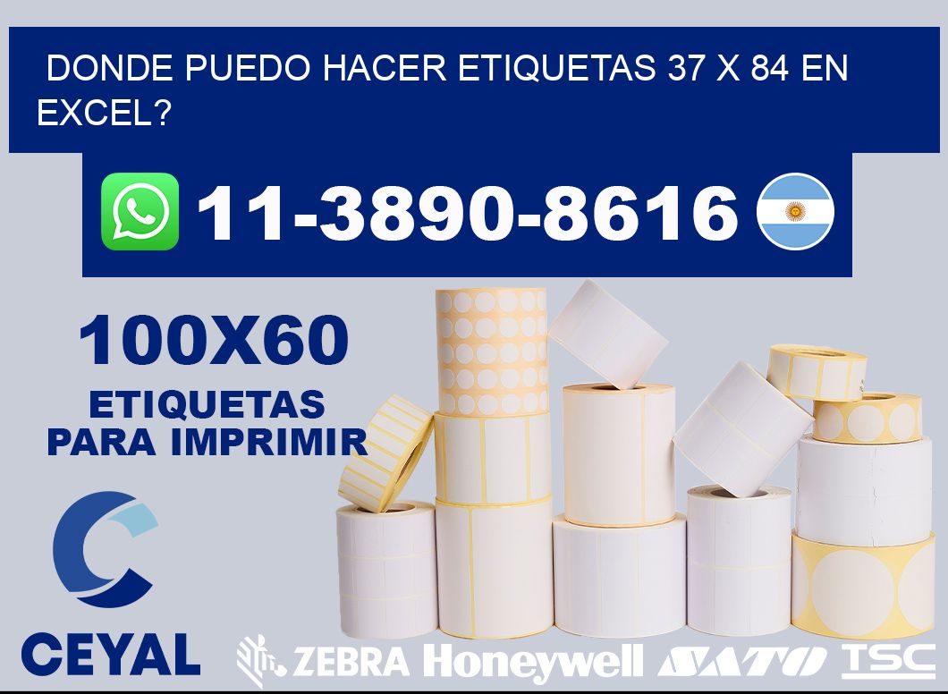 donde puedo hacer etiquetas 37 x 84 en excel?