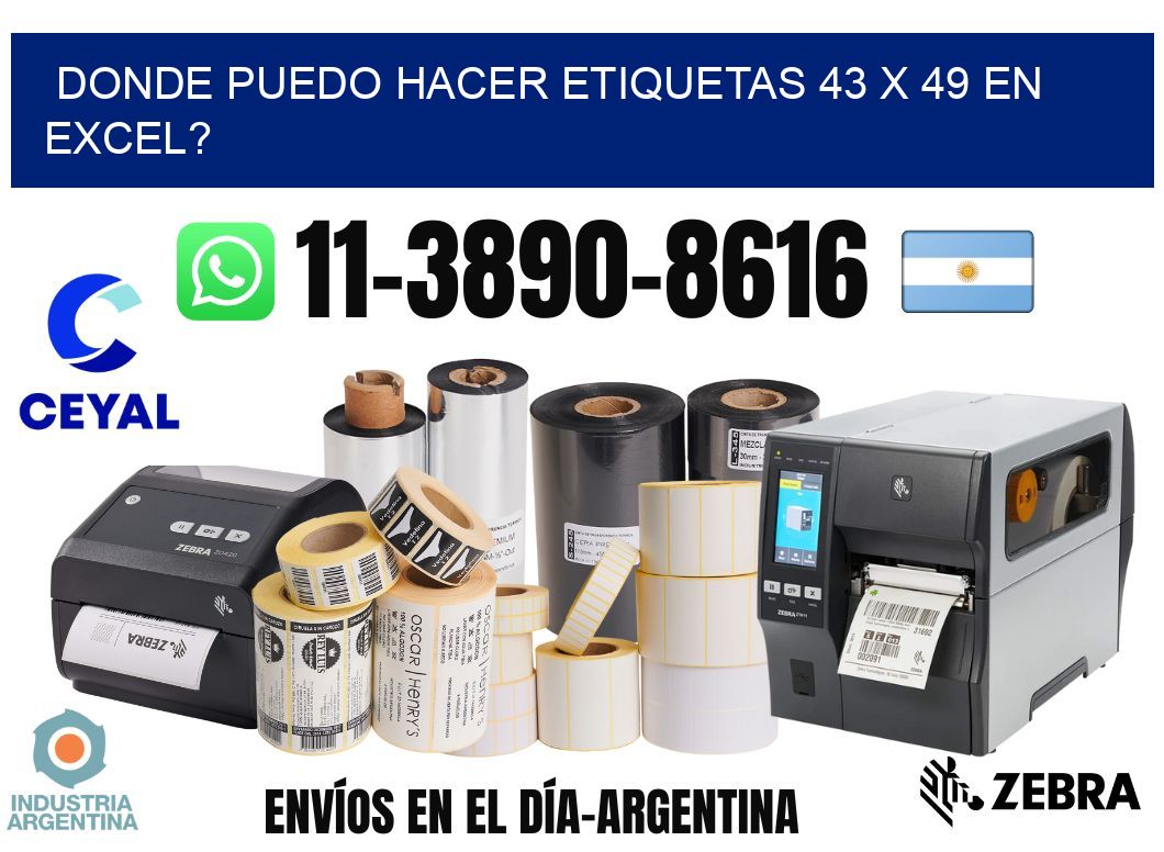 donde puedo hacer etiquetas 43 x 49 en excel?