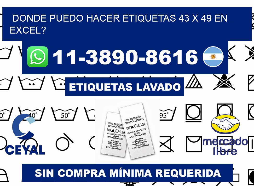 donde puedo hacer etiquetas 43 x 49 en excel?