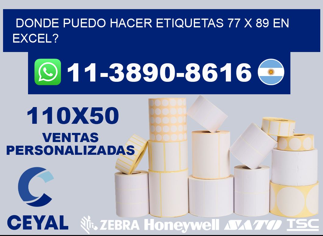 donde puedo hacer etiquetas 77 x 89 en excel?