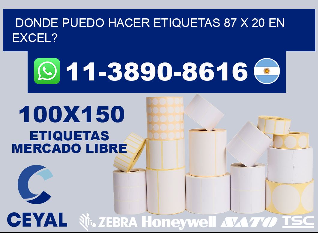 donde puedo hacer etiquetas 87 x 20 en excel?