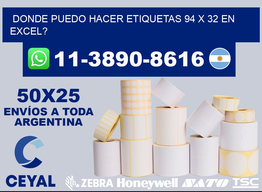 donde puedo hacer etiquetas 94 x 32 en excel?