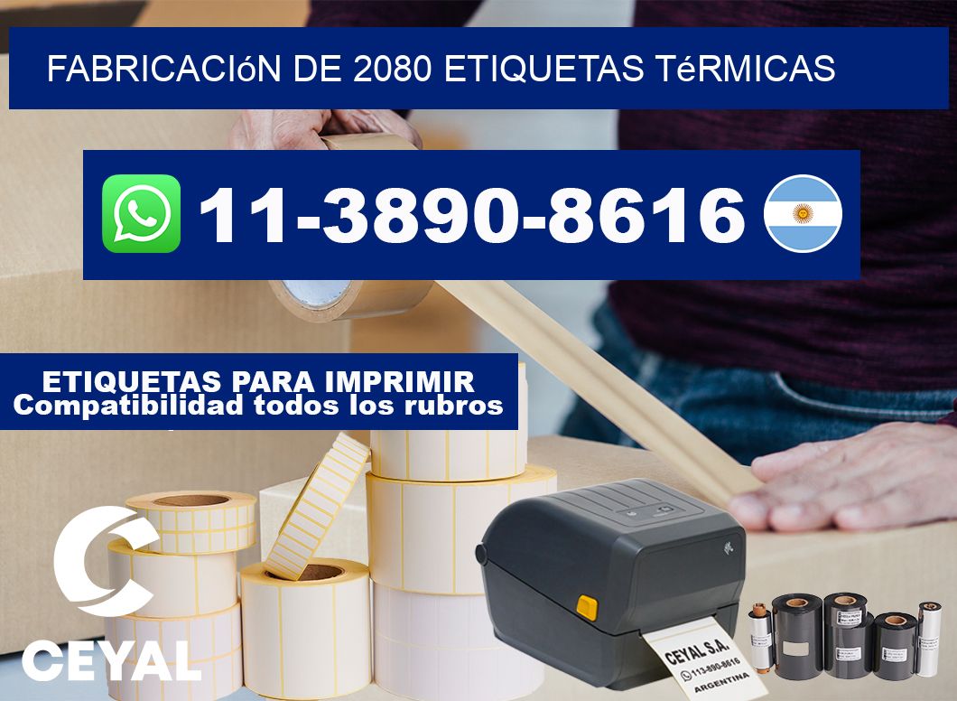 fabricación de 2080 etiquetas térmicas