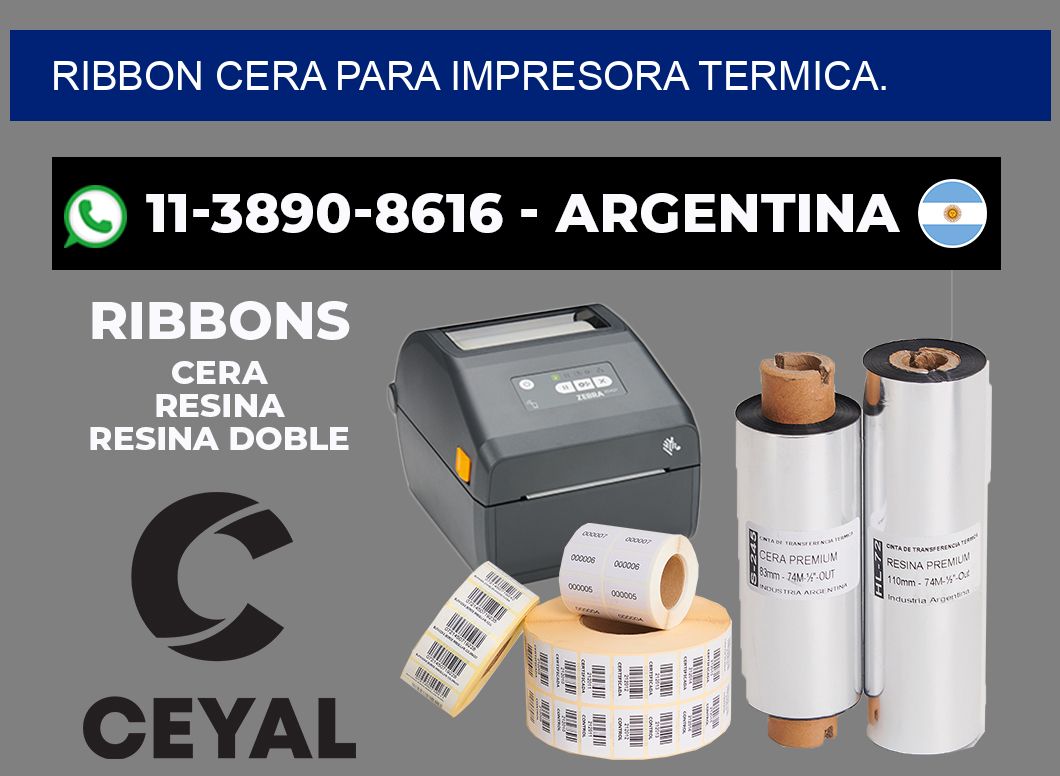 RIBBON CERA PARA IMPRESORA TERMICA.