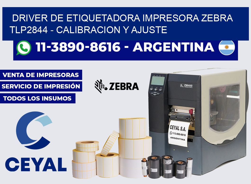 driver de etiquetadora impresora zebra tlp2844 - Calibracion y Ajuste