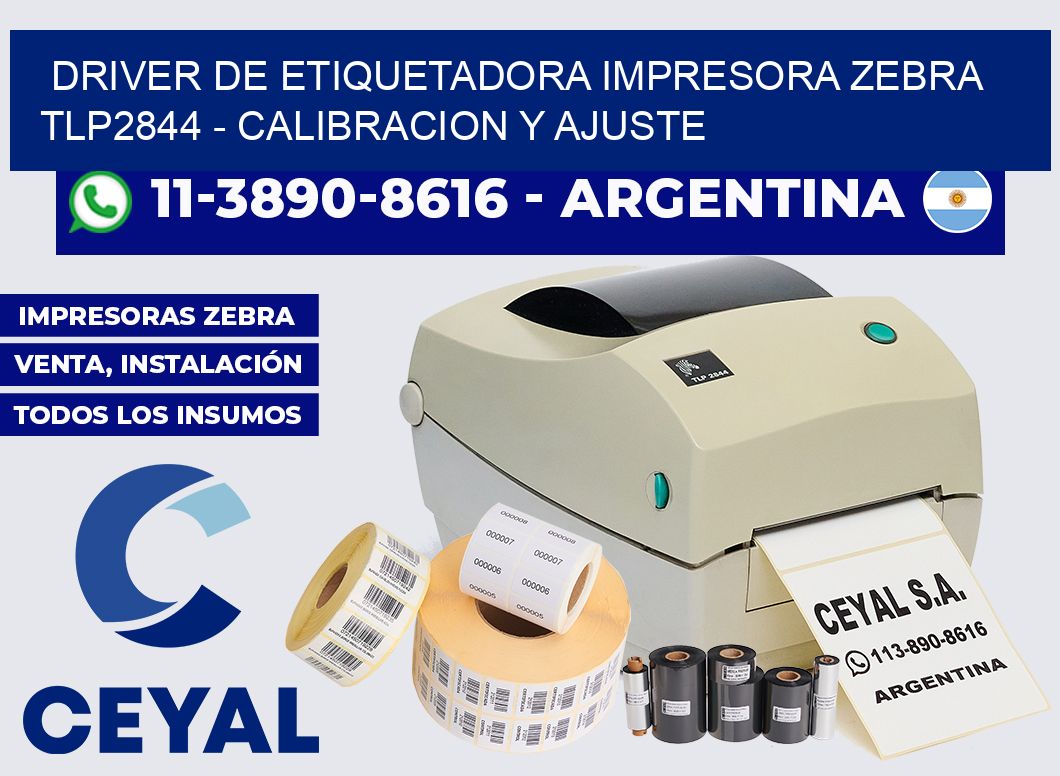 driver de etiquetadora impresora zebra tlp2844 – Calibracion y Ajuste