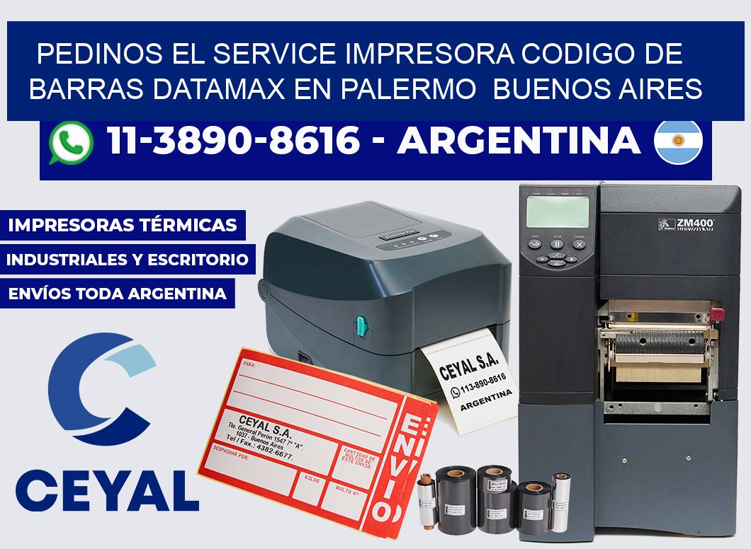 pedinos el service impresora codigo de barras Datamax en Palermo  Buenos Aires