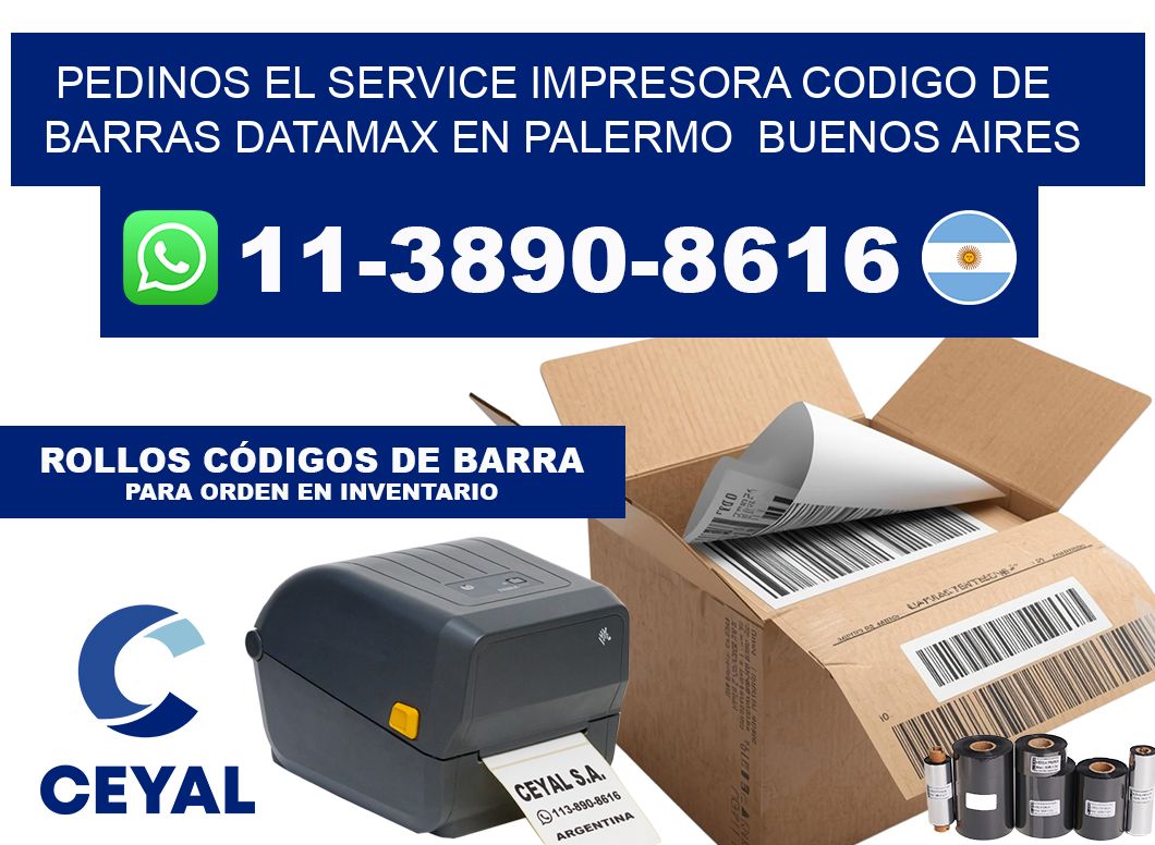 pedinos el service impresora codigo de barras Datamax en Palermo  Buenos Aires