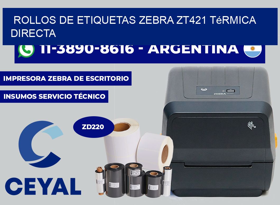 rollos de etiquetas zebra ZT421 térmica directa