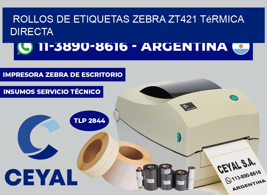 rollos de etiquetas zebra ZT421 térmica directa