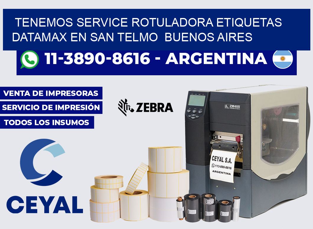 tenemos service rotuladora etiquetas Datamax en San Telmo  Buenos Aires